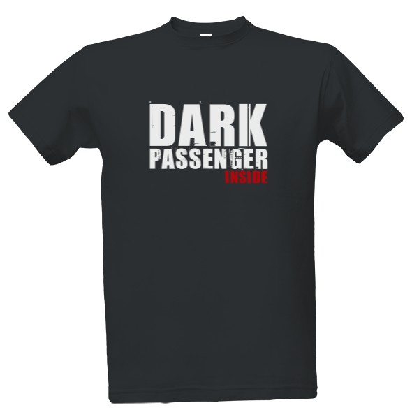 Tričko s potiskem Dark Passenger