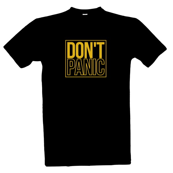 Tričko s potlačou Don't panic